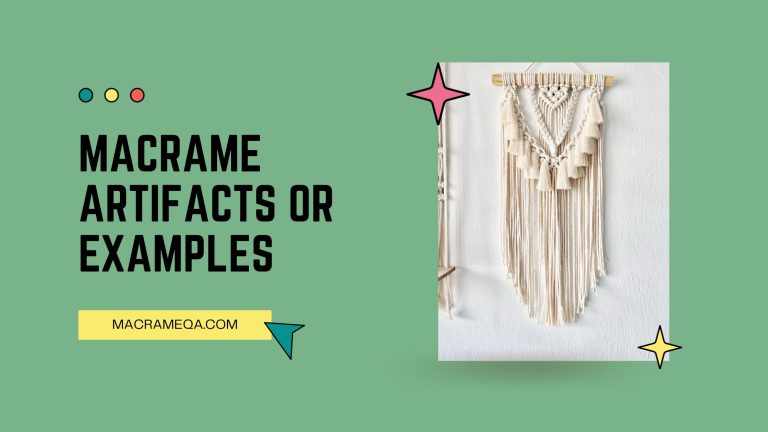 macrame artifacts or examples
