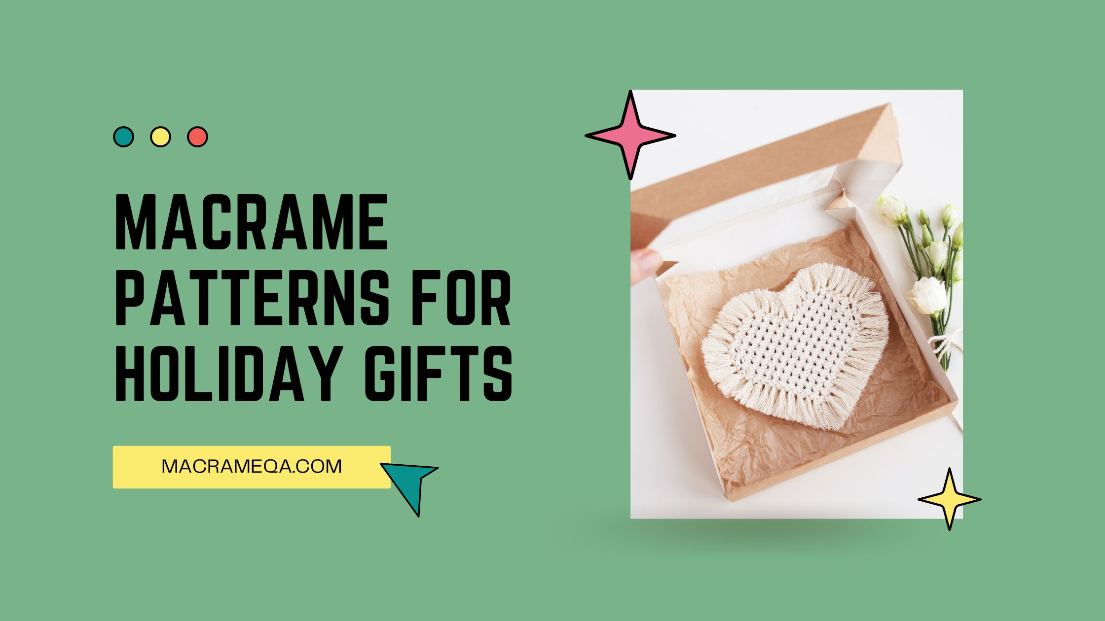 Macrame Patterns For Holiday Gifts