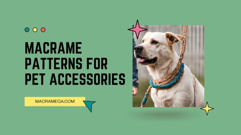 Macrame Patterns For Pet Accessorie